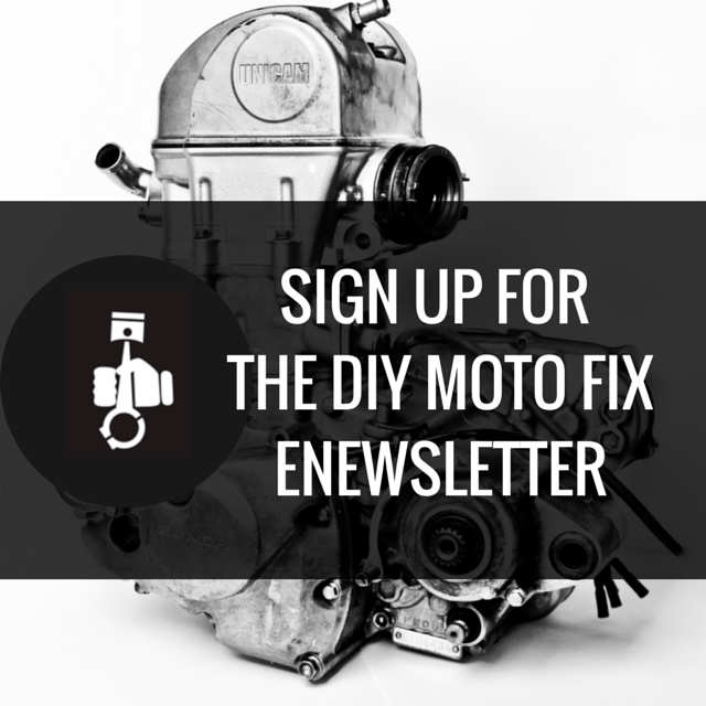 The DIY Moto Fix Free eNewsletter Sign Up