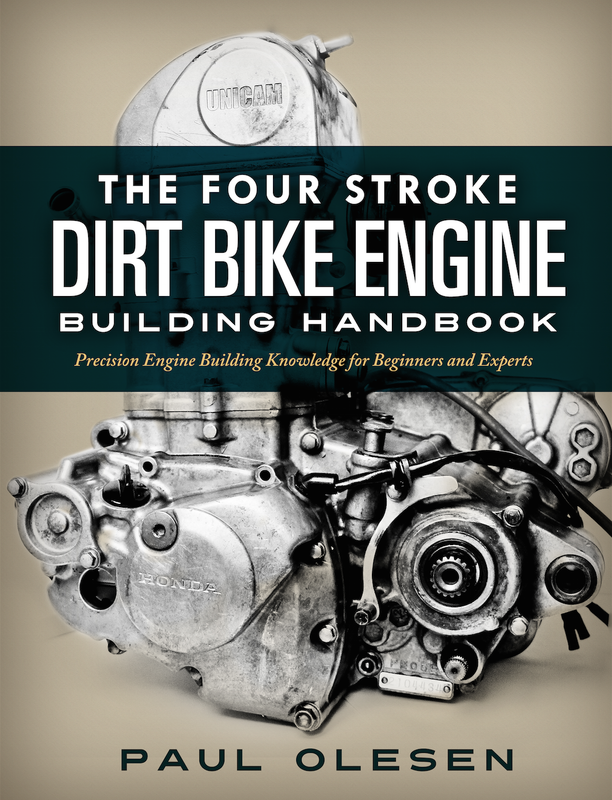 The Four Stroke Dirt Bike Engine Building Handbook