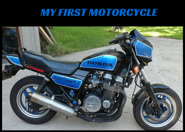 MY FIRST MOTORCYCLE