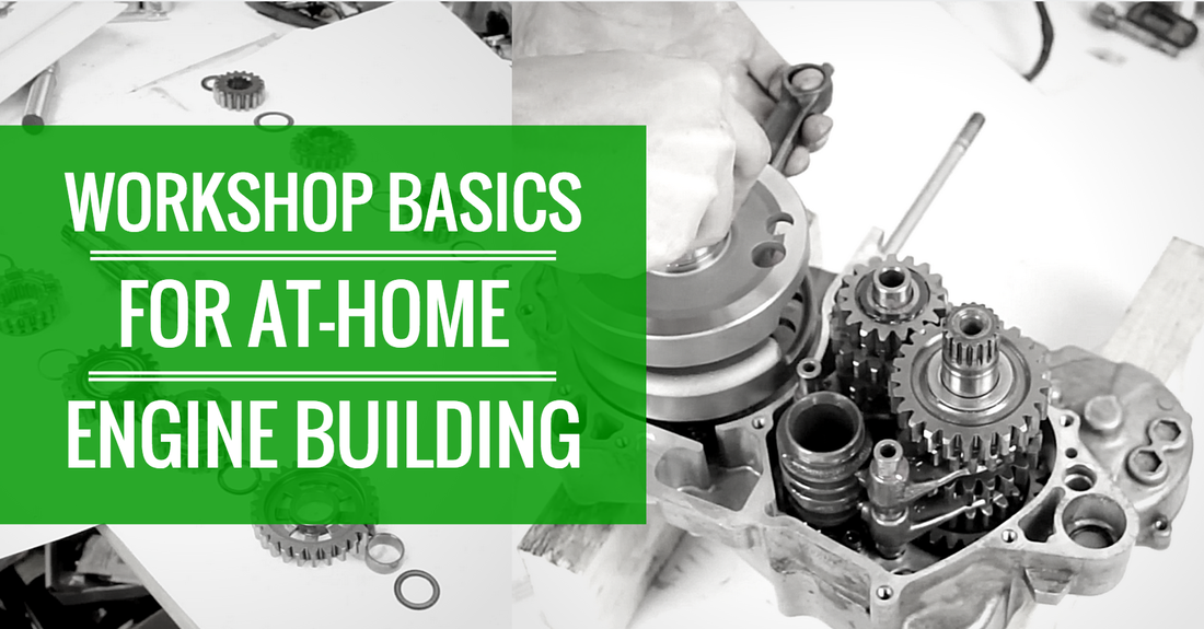 how to set up a workshop for engine building