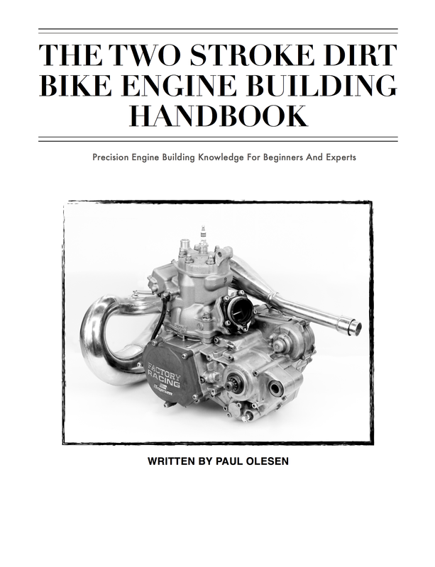The Two Stroke Dirt Bike Engine Building Handbook