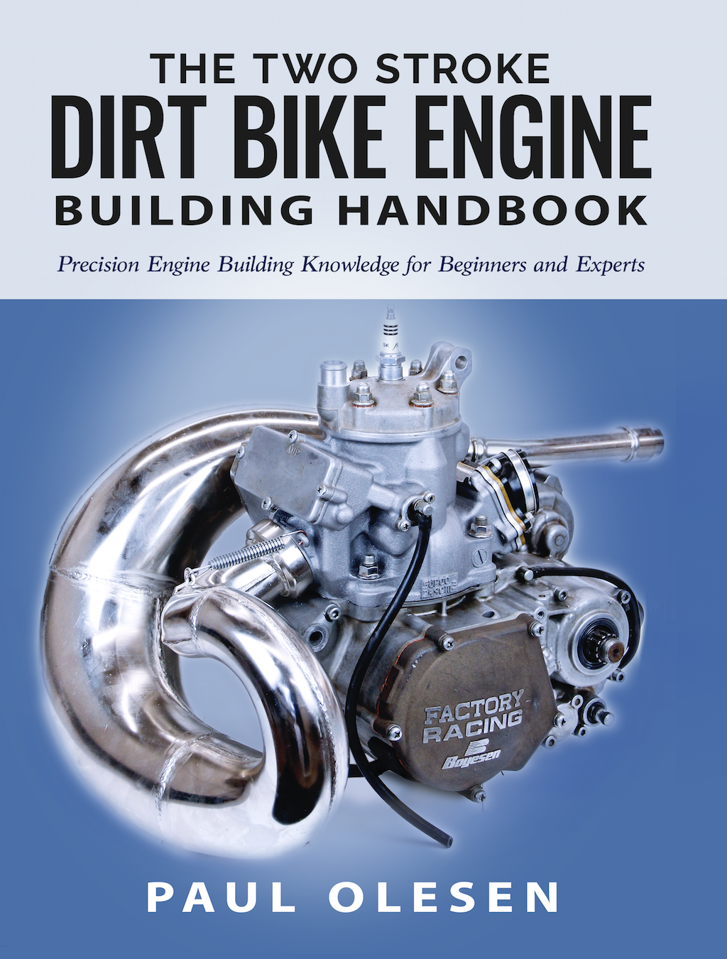 Print book version of The Two Stroke Dirt Bike Engine Building Handbook